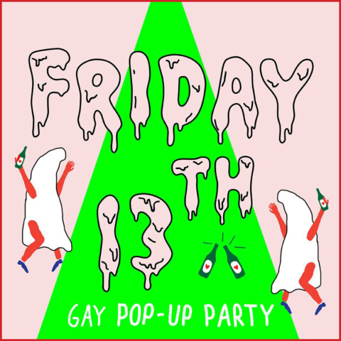 Gay Pop-Up Bar #4 @Borgerly